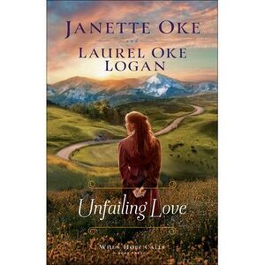 Unfailing Love -- Janette Oke